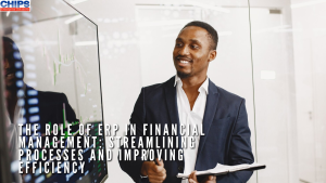 Read more about the article The Role of ERP in Financial Management: Streamlining Processes and Improving Efficiency